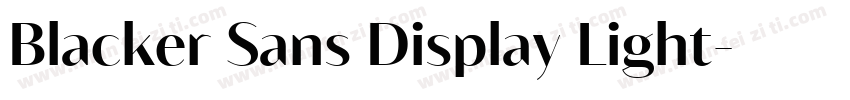 Blacker Sans Display Light字体转换
